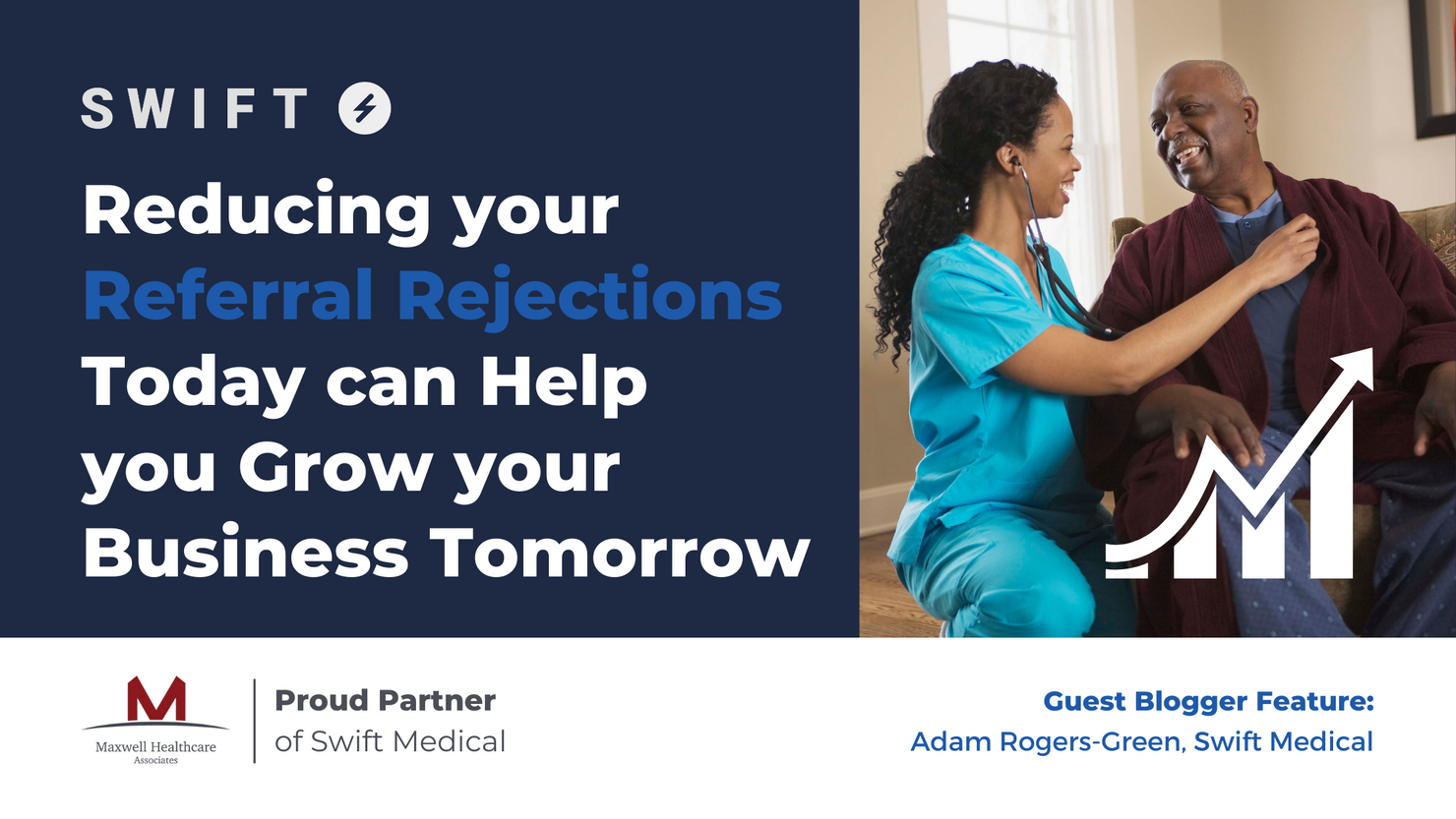 Reducing your Referral Rejections Today can Help you Grow your Business Tomorrow