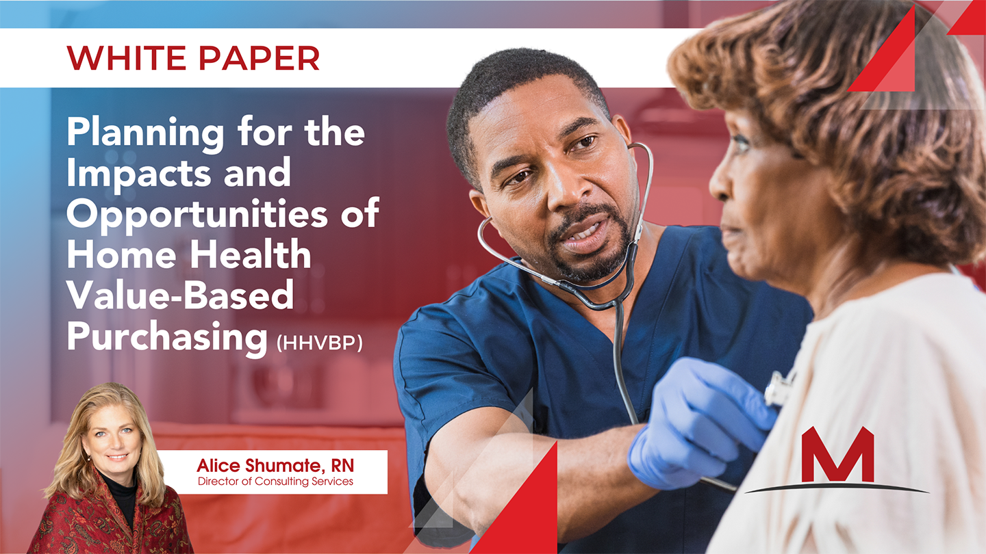 Planning for the Impacts and Opportunities of Home Health Value-Based Purchasing (HHVBP)