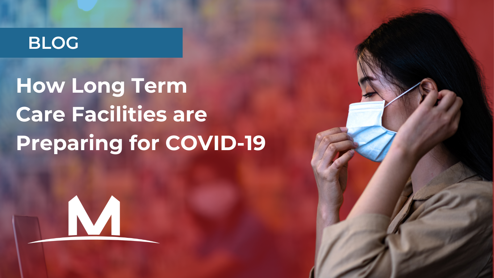 How LongTerm Care Facilities are Preparing for COVID19 Maxwell