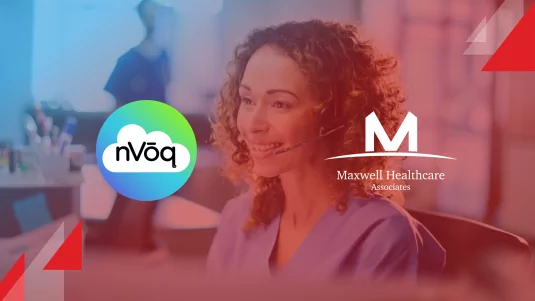 Maxwell Healthcare Associates and nVoq Partner to Support Post-Acute Providers