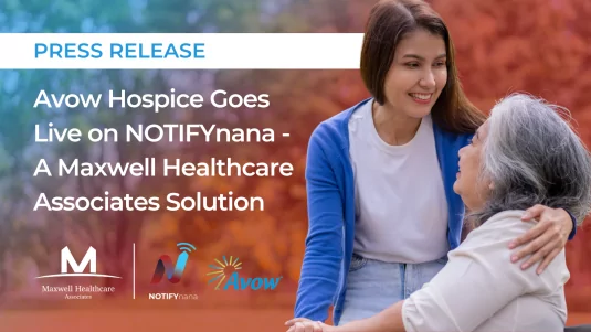 Avow Hospice Goes Live with NOTIFYnana