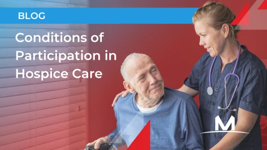 Conditions of Participation in Hospice Care